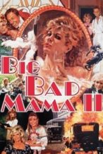 Nonton Film Big Bad Mama II (1987) Subtitle Indonesia Streaming Movie Download