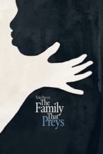 Nonton Film The Family That Preys (2008) Subtitle Indonesia Streaming Movie Download