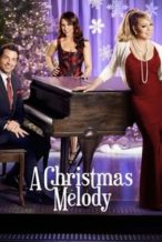 Nonton Film A Christmas Melody (2015) Subtitle Indonesia Streaming Movie Download