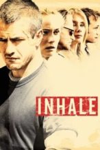 Nonton Film Inhale (2010) Subtitle Indonesia Streaming Movie Download