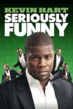 Nonton Film Kevin Hart: Seriously Funny (2010) Subtitle Indonesia Streaming Movie Download
