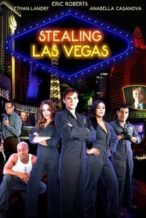 Nonton Film Stealing Las Vegas (2012) Subtitle Indonesia Streaming Movie Download