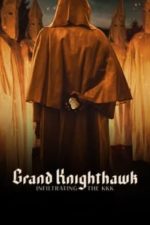 Grand Knighthawk: Infiltrating The KKK (2023)