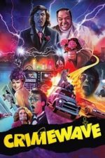 Crimewave (1985)