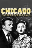Layarkaca21 LK21 Dunia21 Nonton Film Chicago Confidential (1957) Subtitle Indonesia Streaming Movie Download