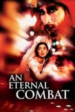 Nonton Film An Eternal Combat (1991) Subtitle Indonesia Streaming Movie Download