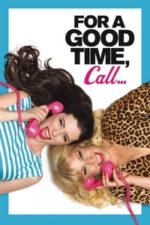 For a Good Time, Call… (2012)