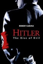 Nonton Film Hitler: The Rise of Evil (2003) Subtitle Indonesia Streaming Movie Download