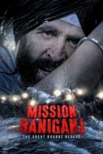 Nonton Film Mission Raniganj (2023) Subtitle Indonesia Streaming Movie Download