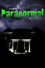 Nonton Film Paranormal (2009) Subtitle Indonesia Streaming Movie Download