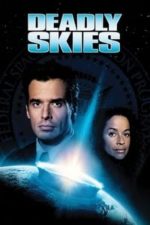 Deadly Skies (2006)