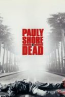 Layarkaca21 LK21 Dunia21 Nonton Film Pauly Shore Is Dead (2003) Subtitle Indonesia Streaming Movie Download