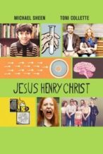 Nonton Film Jesus Henry Christ (2012) Subtitle Indonesia Streaming Movie Download