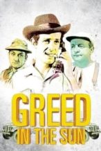 Nonton Film Greed in the Sun (1964) Subtitle Indonesia Streaming Movie Download