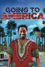 Nonton Film Going to America (2015) Subtitle Indonesia Streaming Movie Download