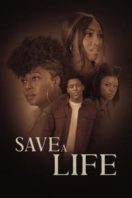 Layarkaca21 LK21 Dunia21 Nonton Film Save A Life (2022) Subtitle Indonesia Streaming Movie Download