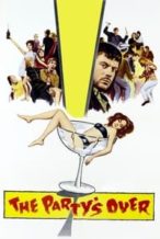 Nonton Film The Party’s Over (1965) Subtitle Indonesia Streaming Movie Download