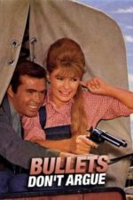 Bullets Don’t Argue (1964)