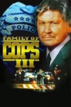 Nonton Film Family of Cops III (1999) Subtitle Indonesia Streaming Movie Download
