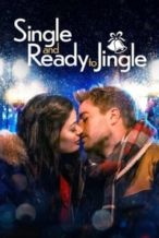 Nonton Film Single and Ready to Jingle (2022) Subtitle Indonesia Streaming Movie Download
