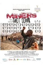 Miners Shot Down (2014)