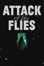 Nonton Film Attack of the Flies (2023) Subtitle Indonesia Streaming Movie Download