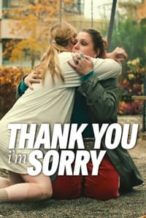 Nonton Film Thank You, I’m Sorry (2023) Subtitle Indonesia Streaming Movie Download