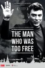 Nonton Film The Man Who Was Too Free (2017) Subtitle Indonesia Streaming Movie Download
