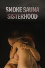 Nonton Film Smoke Sauna Sisterhood (2023) Subtitle Indonesia Streaming Movie Download