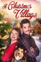 Nonton Film A Christmas Village (2018) Subtitle Indonesia Streaming Movie Download