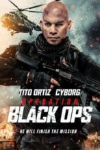 Nonton Film Operation Black Ops (2023) Subtitle Indonesia Streaming Movie Download