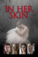 Layarkaca21 LK21 Dunia21 Nonton Film In Her Skin (2009) Subtitle Indonesia Streaming Movie Download