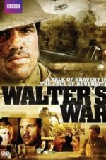 Walter’s War (2008)