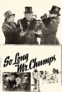 Layarkaca21 LK21 Dunia21 Nonton Film So Long Mr. Chumps (1941) Subtitle Indonesia Streaming Movie Download