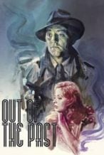 Nonton Film Out of the Past (1947) Subtitle Indonesia Streaming Movie Download