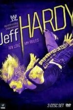 Jeff Hardy: My Life, My Rules (2009)