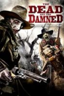 Layarkaca21 LK21 Dunia21 Nonton Film The Dead and the Damned (2011) Subtitle Indonesia Streaming Movie Download