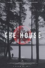 Nonton Film The House (2021) Subtitle Indonesia Streaming Movie Download