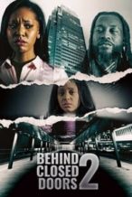 Nonton Film Behind Closed Doors 2: Toxic Workplace (2022) Subtitle Indonesia Streaming Movie Download