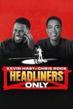 Nonton Film Kevin Hart & Chris Rock: Headliners Only (2023) Subtitle Indonesia Streaming Movie Download