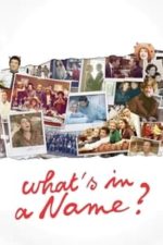What’s in a Name (2012)