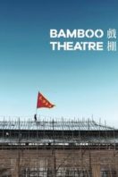 Layarkaca21 LK21 Dunia21 Nonton Film Bamboo Theatre (2019) Subtitle Indonesia Streaming Movie Download