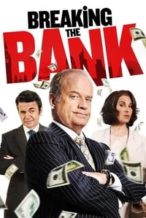 Nonton Film Breaking the Bank (2016) Subtitle Indonesia Streaming Movie Download