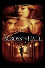Nonton Film Across the Hall (2009) Subtitle Indonesia Streaming Movie Download
