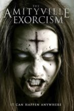 Nonton Film Amityville Exorcism (2017) Subtitle Indonesia Streaming Movie Download