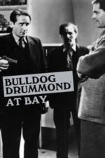 Bulldog Drummond at Bay (1937)