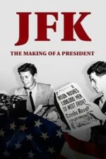 JFK: The Making of a President (2017)