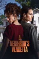 Layarkaca21 LK21 Dunia21 Nonton Film A Neighbor’s Vendetta (2023) Subtitle Indonesia Streaming Movie Download