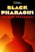 Nonton Film Black Pharaohs: Sunken Treasures (2019) Subtitle Indonesia Streaming Movie Download