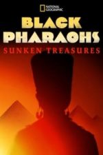 Black Pharaohs: Sunken Treasures (2019)
